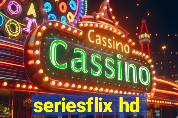 seriesflix hd